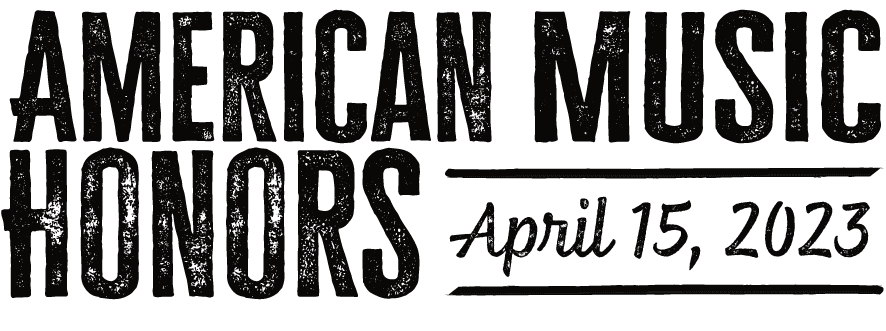American Music Honors, April 15, 2023